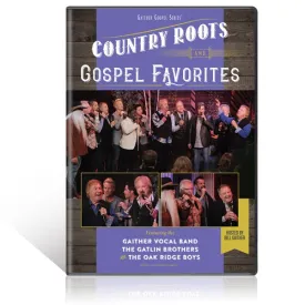 Gaither Vocal Band, The Gatlin Brothers & The Oak Ridge Boys: Country Roots And Gospel Favorites DVD